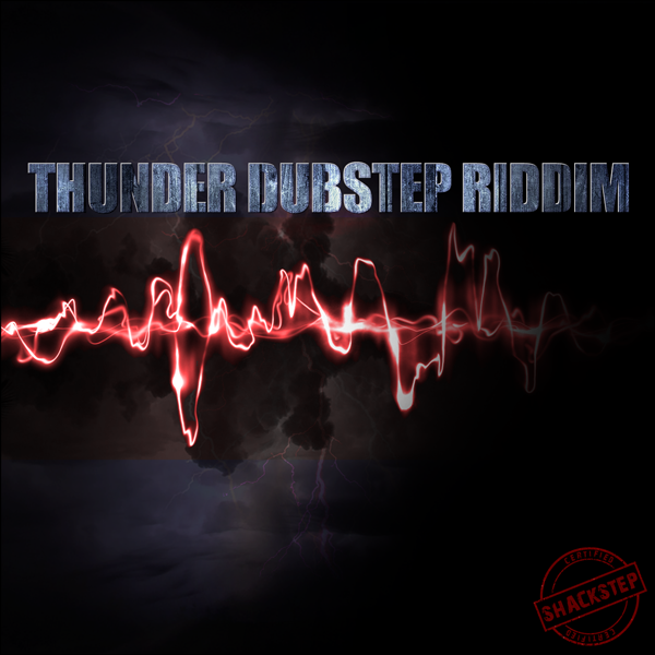 Thunder Dubstep Riddim