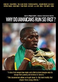 All Natural: Why do Jamaicans run so fast ?