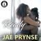 Jae Prynse ‘Ready’ to Break Ground with Latest Single Jae Prynse ‘Ready’ to Break Ground with Latest Single